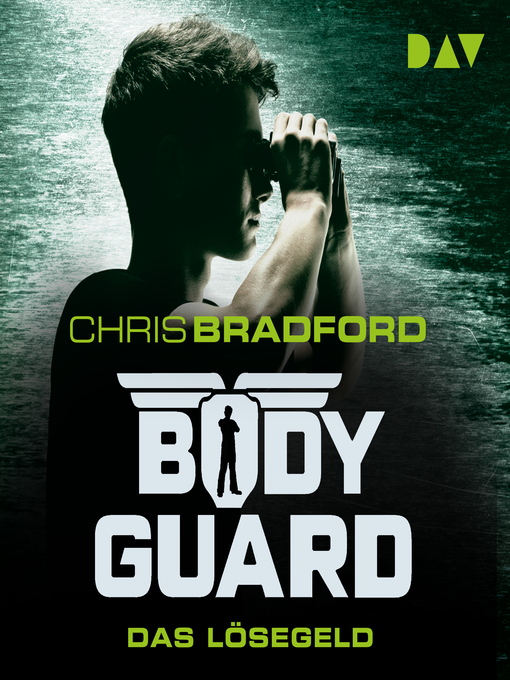 Titeldetails für Das Lösegeld--Bodyguard, Band 2 nach Chris Bradford - Verfügbar